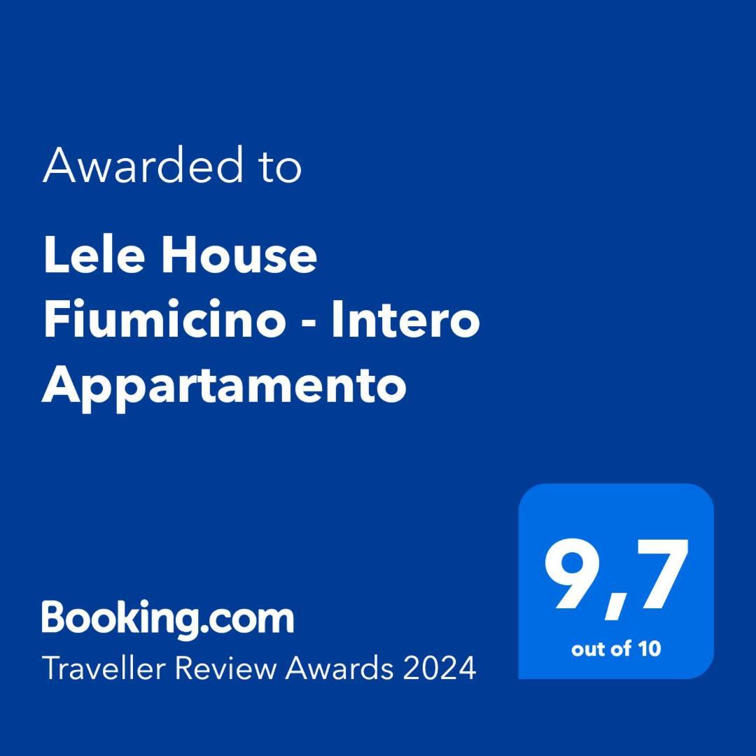 Lele House Fiumicino - Intero Appartamento Aeroporto Di Fiumicino - Nuova Fiera Di Roma מראה חיצוני תמונה